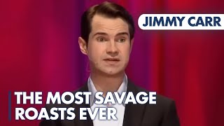 The One Roast To Rule Them All | Most Savage Roasts Ever | Jimmy Carr