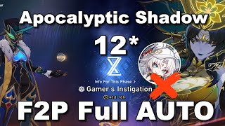 [ Honkai Star Rail ] Apocalyptic Shadow - 12* F2P Full Auto-battle, No Feixiao || Gamers Instigation