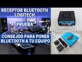 Receptores bluetooth, aspectos importantes, detalles y prueba de sonido, LOGITECH