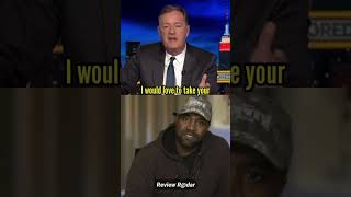 Kanye Really Just Called Piers Morgan A Broke Man, #shorts #savage #funnyvideos #kanyewest #pierse