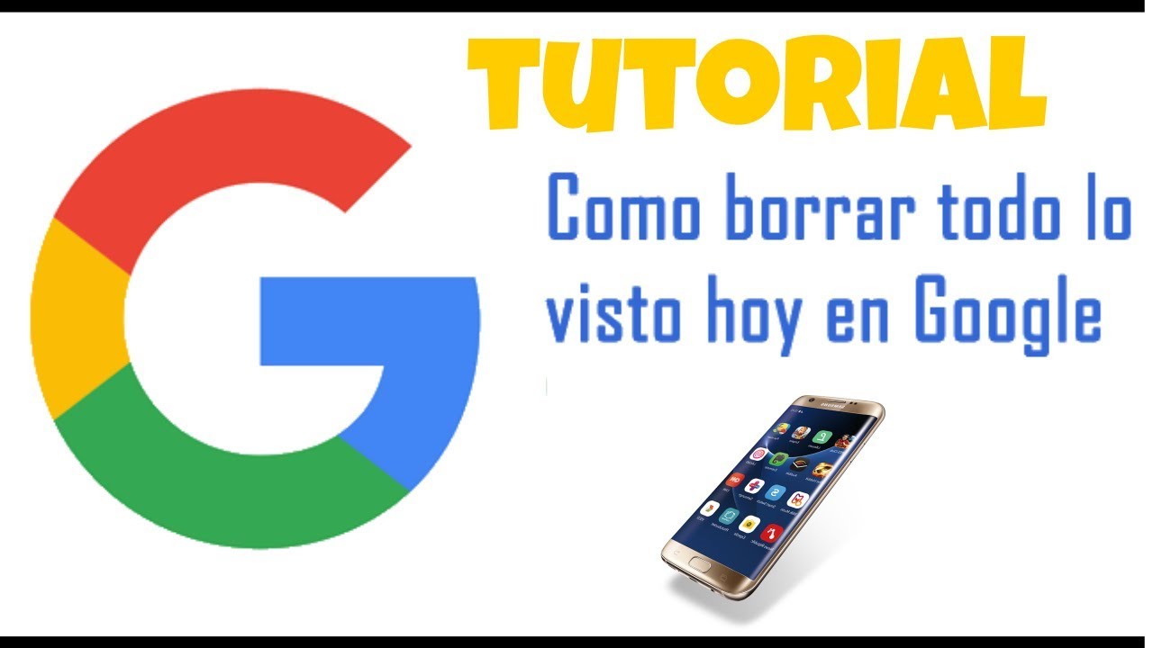 Borrar Lo Visto En La Cuenta Google - YouTube