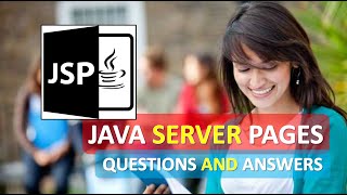 TOP 30 JSP Q&A | JAVA SERVER PAGES QUESTIONS AND ANSWERS | JAVA SERVER PAGES Q&A Part 2
