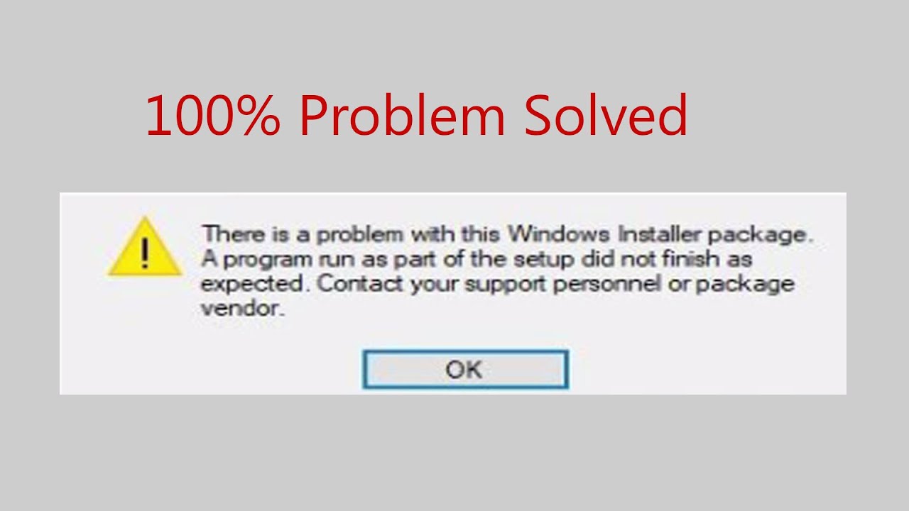 There Is A Problem With This Windows Installer Package. - YouTube