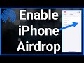 How To Turn On AirDrop On iPhone