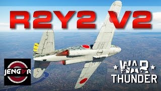 War Thunder Realistic: R2Y2 Kai V2 [Laserbeams again]