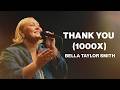 Thank You 1000x | Bella Taylor Smith | Worship Together Session