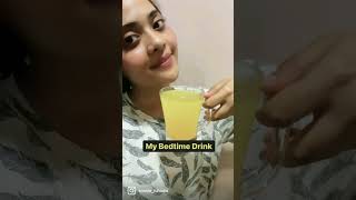My Bedtime Drink | Detox Night Drink for Weight Loss | Somya Luhadia