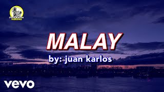 juan karlos - Malay (Lyric Video)