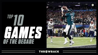Top 10 Games of the 2010's! | NFL Throwback