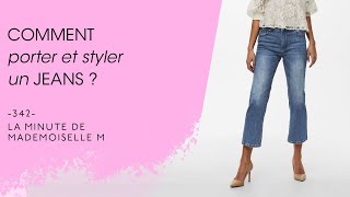 Comment porter et styler un jeans  - La Minute de Mademoiselle M342