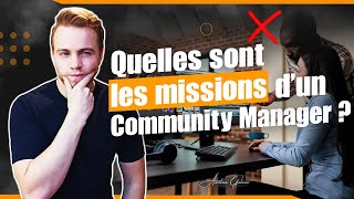 Quelles sont les missions d’un Community Manager ?