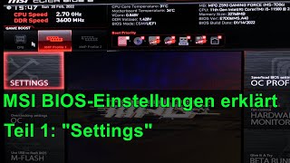 MSI BIOS-Einstellungen erklärt - Teil 1: "Settings"