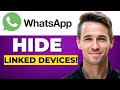 How to Hide Linked Devices on WhatsApp