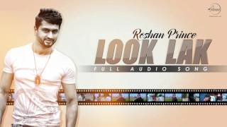 Look Lak ( Full Audio Song) | Roshan Prince | Speed Records