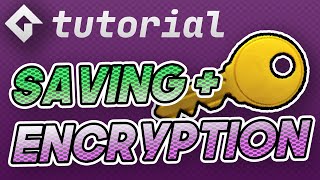 Easy SAVING + ENCRYPTION in GameMaker