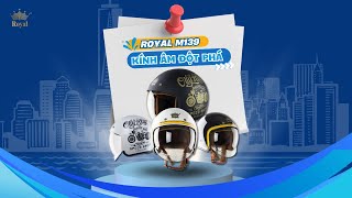 Nón bảo hiểm Royal M139 | Kính Âm Đột Phá - Nhiều Lợi Ích Quá