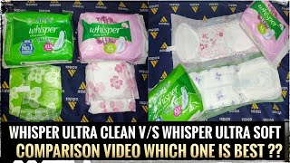 Whisper Ultra Clean v/s whisper ultra soft Sanitary Pads comparison / detail review of whisper pads