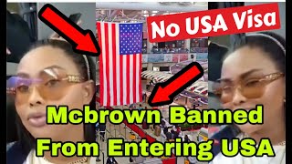 BREAKING: NANA AMA MCBROWN BαNNED FROM ENTERING USA AS SHE PLEADS WITH US EMBASSY TO LIFT BαN🔥