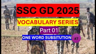 One Word Substitution || Vocabulary Series 01 || SSC CGL, CHSL, CPO, MTS, Steno || #7