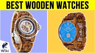 10 Best Wooden Watches 2019