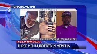 Three men killed after violent weekend in Memphis