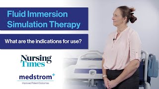 Indication of Use of Fluid Immersion Simulation Therapy - Nursing Times Series