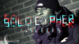 Y Sleeks [@YSleeksOTF] - #SoloCypher Session #5