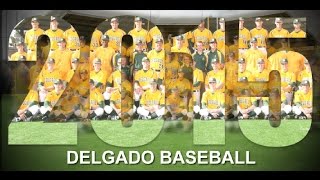 2015 Delgado Baseball...Year in Review