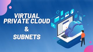What is Virtual Private Cloud (VPC) and Subnets - Know how it Works | Whizlabs