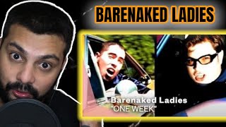 FIRST TIME CHECKING Barenaked Ladies | One Week | Reaction