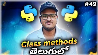Python Class Methods in Telugu | Srk Codes!