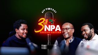 3rd NPA Special Edition EFF Podcast With Dr Gumani Tshimomola  & Duma Gqubule