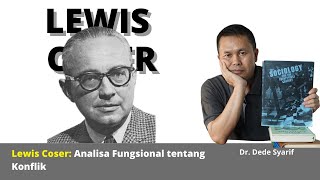 Lewis Coser: Analisa Fungsional tentang Konflik