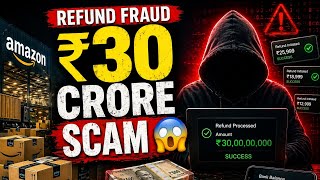 $4 Million Amazon Refund Scam Exposed!