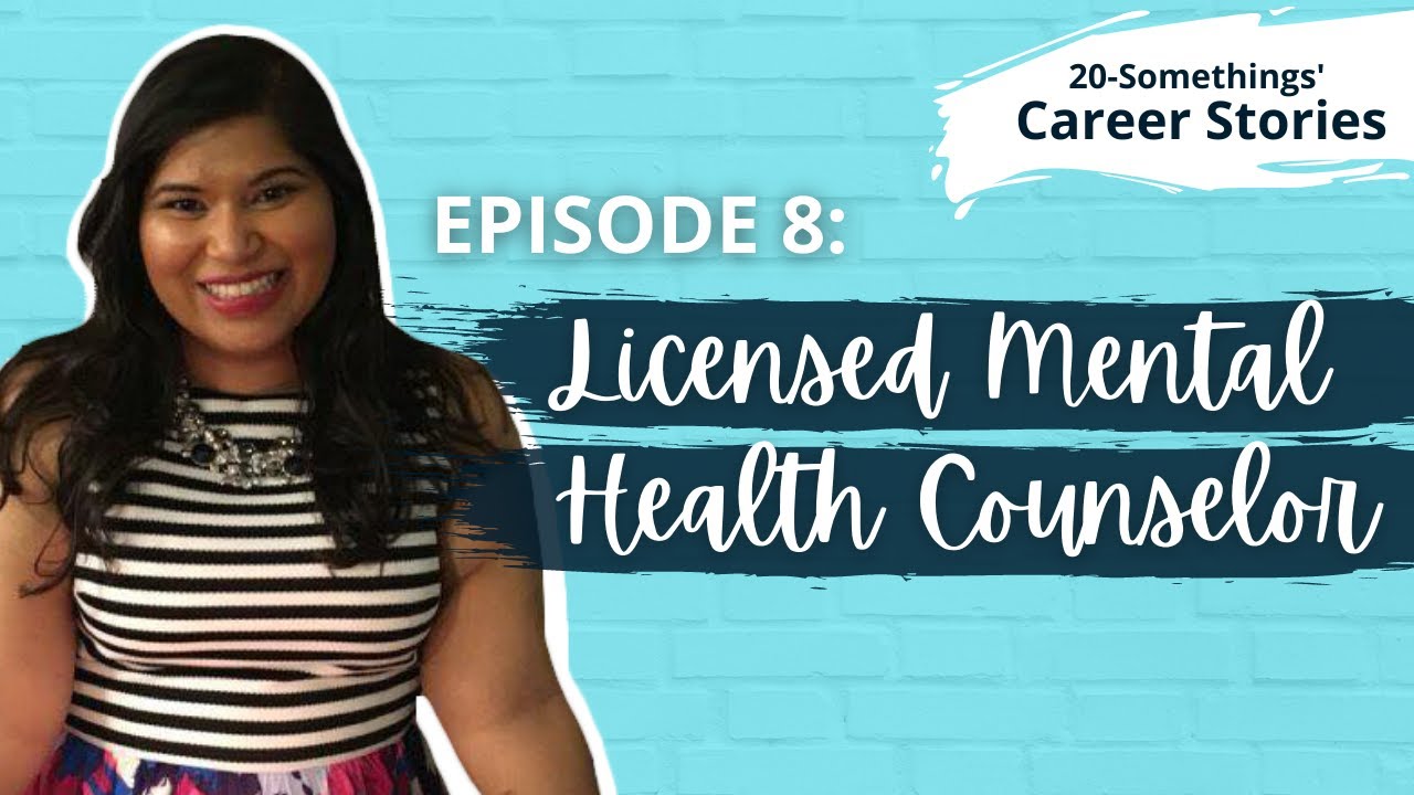 Career Story: Licensed Mental Health Counselor (LMHC) (Ep.8) - YouTube