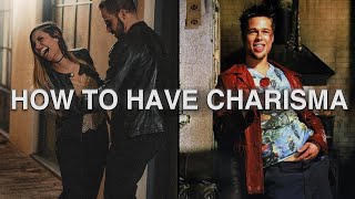 Charisma 101: How to Be More CHARISMATIC