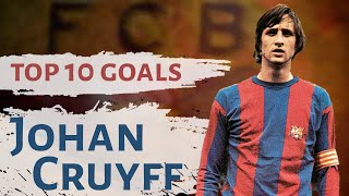 Johan Cruyff | Top 10 goals | The Flying Dutchman