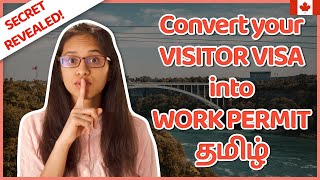 How To Convert Visitor Visa To Work Permit | Flagpoling Canada | In Tamil | Abi & Parithi