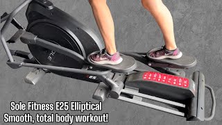 Get Fit With The Sole Fitness E25 Home Elliptical Machine!