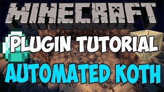 MINECRAFT TUTORIAL PLUGIN KOTH [FREE PLUGIN]