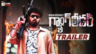 Mohan Krishna's Gang Leader Telugu Movie Trailer | Harini Reddy | 2022 Latest Telugu Movie Trailers