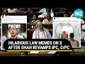 British-Era Criminal Laws Revamped: Hilarious Law Memes Flood X | Watch