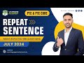 Repeat Sentence | PTE & PTE Core Speaking | July 2024 Real Exam Predictions | Language Academy