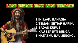 Newest 2024 Funny Slow Reggae Songs Make You Happy