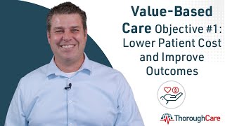 Value-Based Care: Lower Patient Cost and Improve Outcomes with Annual Wellness Visits (AWV)