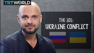 Russia and Ukraine's conflict explained