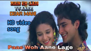 Paas Woh Aane Lage HDVideosong.#MainKhiladiTu Anari.#dearmani#KumarSanu.#AlkaYagnik.Hindi hit Songs