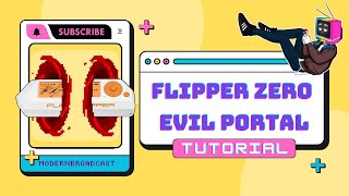 Harnessing the Power of Flipper Zero: An Evil Portal Tutorial