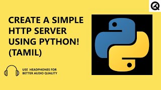 How to Create a Simple HTTP Server Using Python? | Tamil | Quick Through