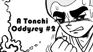 A Tonchi Oddysey#2（ヨーロッパ企画のYou宇宙be#4）